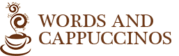 Words & Cappuccinos