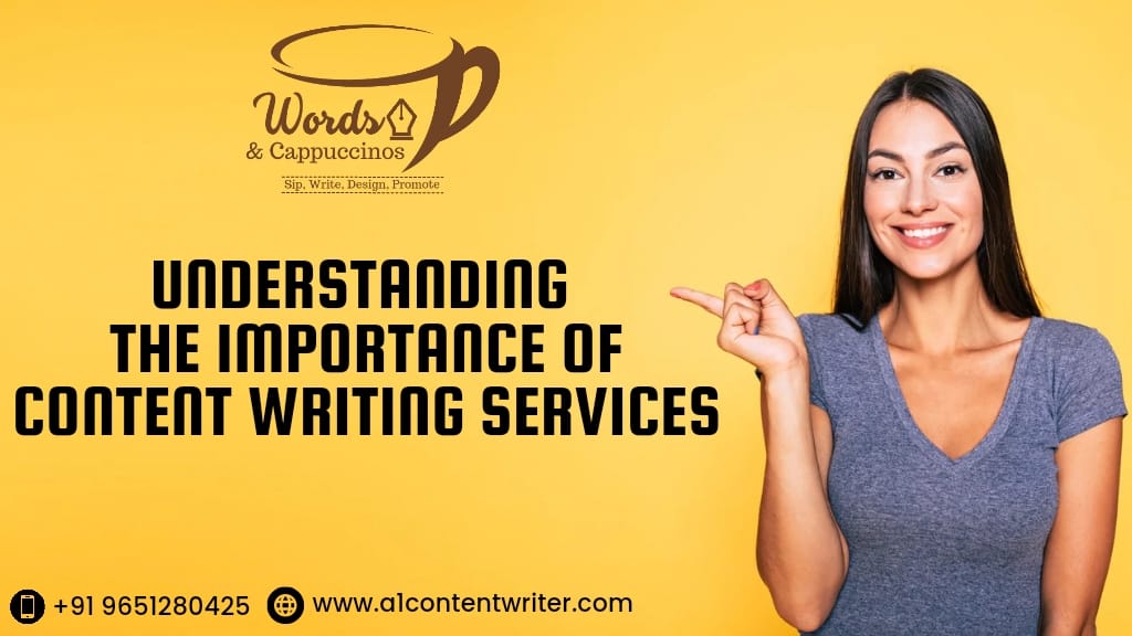 understanding the importance of content writing services